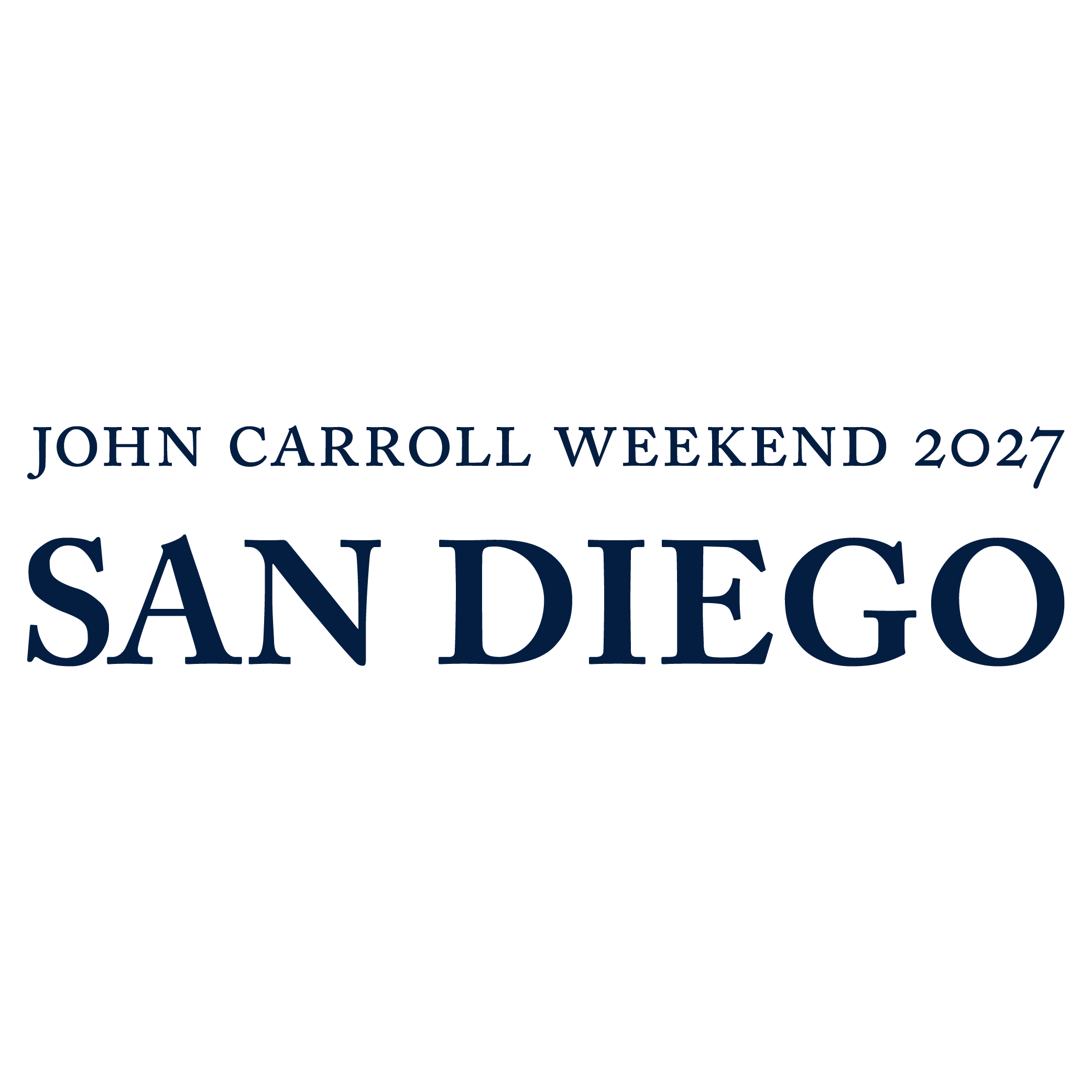 john carroll weekend 2027 San diego